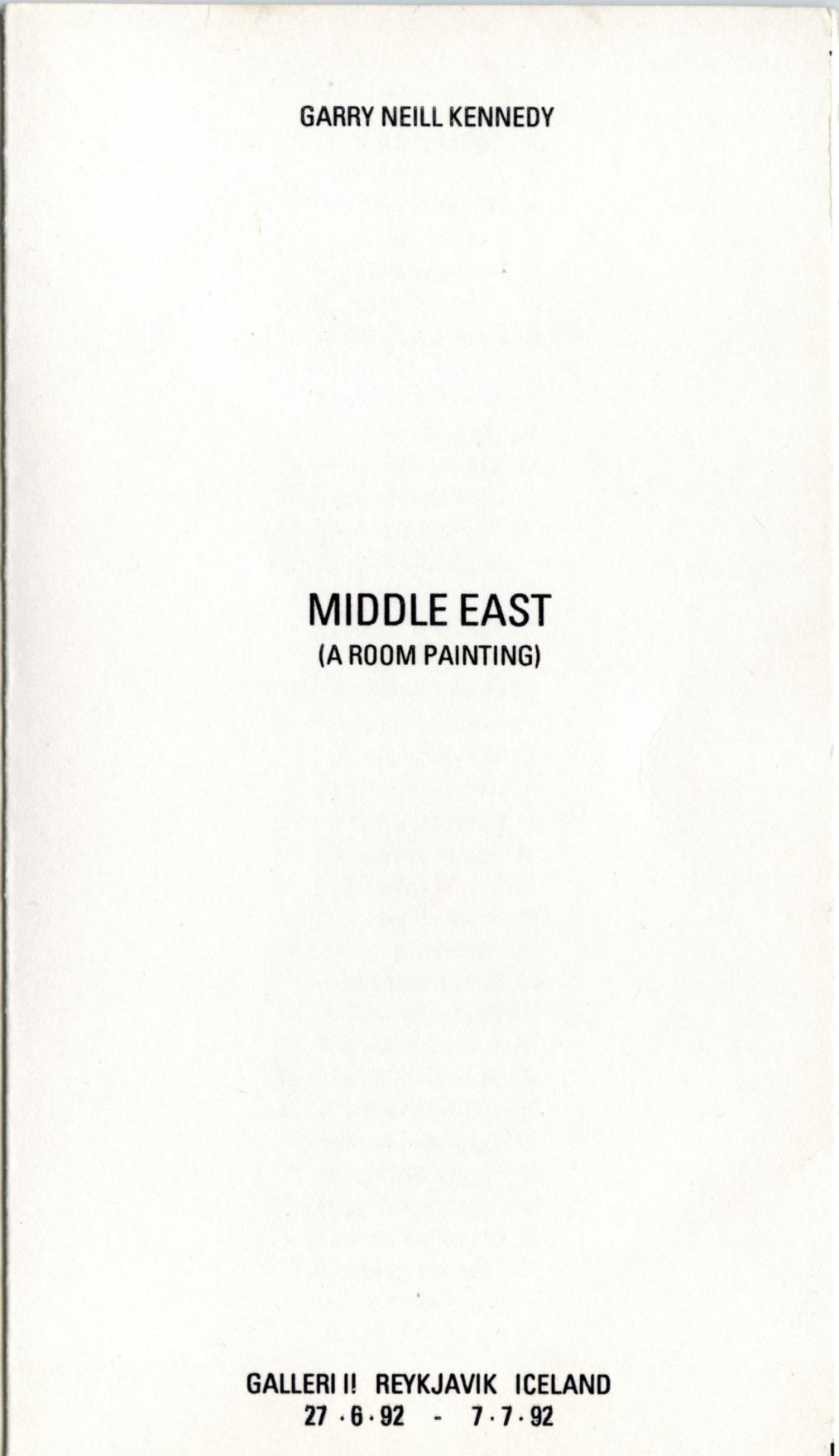 GARRY NEILL KENNEDY is written in black sans serif font on the top of a cream coloured folder, MIDDLE EAST (A ROOM PAINTING) is written in the middle and GALLERI II REYKJAVIK ICELAND 27.6.92 - 7.7.92 is written at the bottom. All the text is centre aligned. 